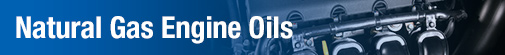 Natural Gas Engine Oils